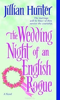 Jillian Hunter - The Wedding Night of an English Rogue