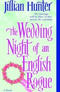 Jillian Hunter - The Wedding Night of an English Rogue