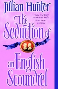 The Seduction of an English Scoundrel