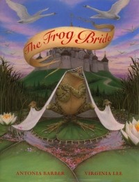  - The Frog Bride