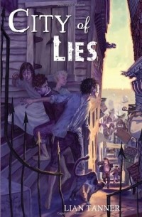 Lian Tanner - City of Lies