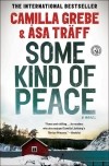  - Some Kind of Peace