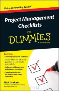 Nick Graham - Project Management Checklists For Dummies