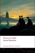 Thomas Carlyle - Sartor Resartus