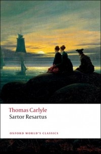 Thomas Carlyle - Sartor Resartus