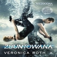 Veronica Roth - Zbuntowana