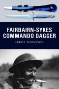 Leroy Thompson - Fairbairn-Sykes Commando Dagger