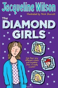 Jacqueline Wilson - The Diamond Girls