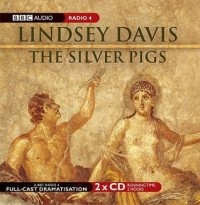 Lindsey Davis - The Silver Pigs