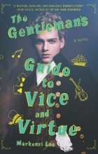 Mackenzi Lee - The Gentleman&#039;s Guide to Vice and Virtue