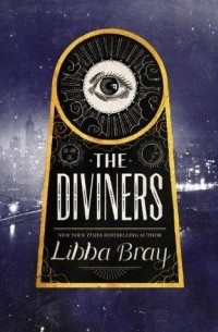 Libba Bray - The Diviners