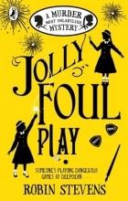Robin Stevens - Jolly Foul Play