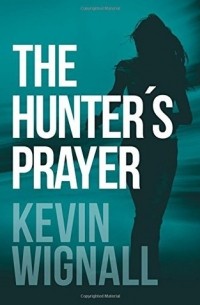 Kevin Wignall - The Hunter's Prayer
