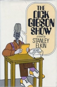 Stanley Elkin - The Dick Gibson Show