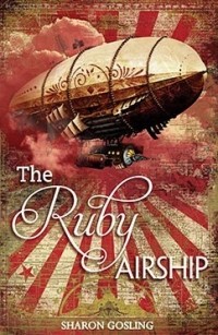 Sharon Gosling - The Ruby Airship