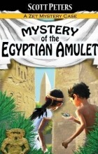 Scott Peters - Mystery of the Egyptian Amulet