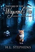 The Case of the Wayward Fae