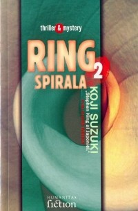 Koji Suzuki - Ring 2 - Spirala