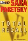 Sara Paretsky - Total Recall