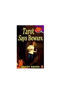 Betsy Byars - Tarot Says Beware