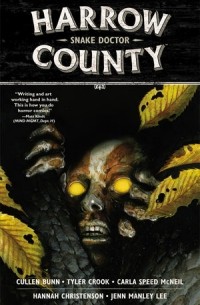  - Harrow County, Vol. 3: Snake Doctor