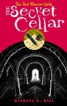 Майкл Д. Бейл - The Secret Cellar