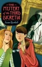 Susan Runholt - The Mystery of the Third Lucretia
