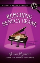 Susan Runholt - Rescuing Seneca Crane