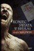 Marek Krajewski - Koniec świata w Breslau
