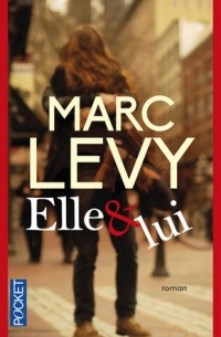 M. Levy - Elle & Lui