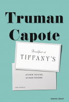 Truman Capote - Breakfast at Tiffany&#039;s &amp; Other Voices, Other Rooms: Two Novels (сборник)