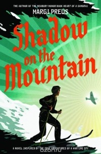 Марджи Преус - Shadow on the Mountain