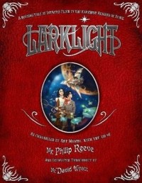 Philip Reeve - Larklight