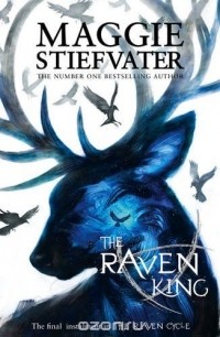 Maggie Stiefvater - The Raven King