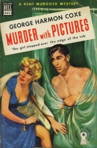 George Harmon Coxe - Murder with Pictures