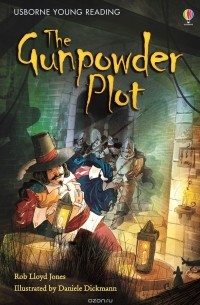 Роб Ллойд Джонс - The Gunpowder Plot