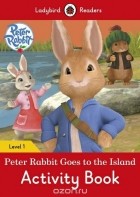  - Peter Rabbit: Goes to the Island: Activity Book