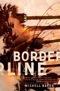 Mishell Baker - Borderline