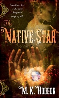 M. K. Hobson - The Native Star