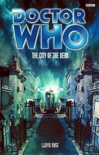 Lloyd Rose - Doctor Who: The City of the Dead