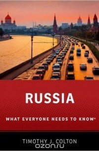 Timothy J. Colton - Russia: What Everyone Needs to Know