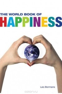 Leo Bormans - The World Book of Happiness