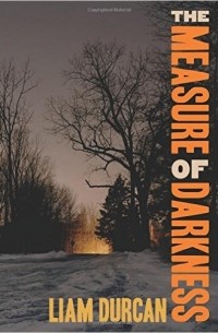 Лиам Дуркан - The Measure of Darkness