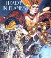 Анатолий Костецкий - Heart in Flames: Tales of Action and Intrigue by Ukrainian Authors
