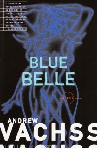 Andrew Vachss - Blue Belle