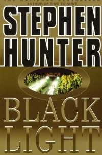 Stephen Hunter - Black Light