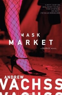 Andrew Vachss - Mask Market