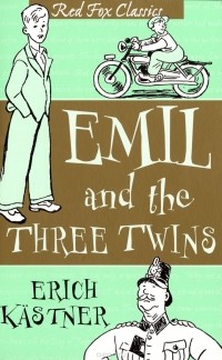 Эрих Кестнер - Emil And The Three Twins