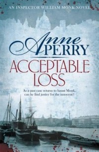 Anne Perry - Acceptable Loss