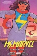  - Ms. Marvel Vol. 5: Super Famous